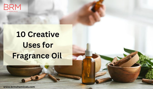 10 Creative Uses for Fragrance Oil | BRM Chemicals