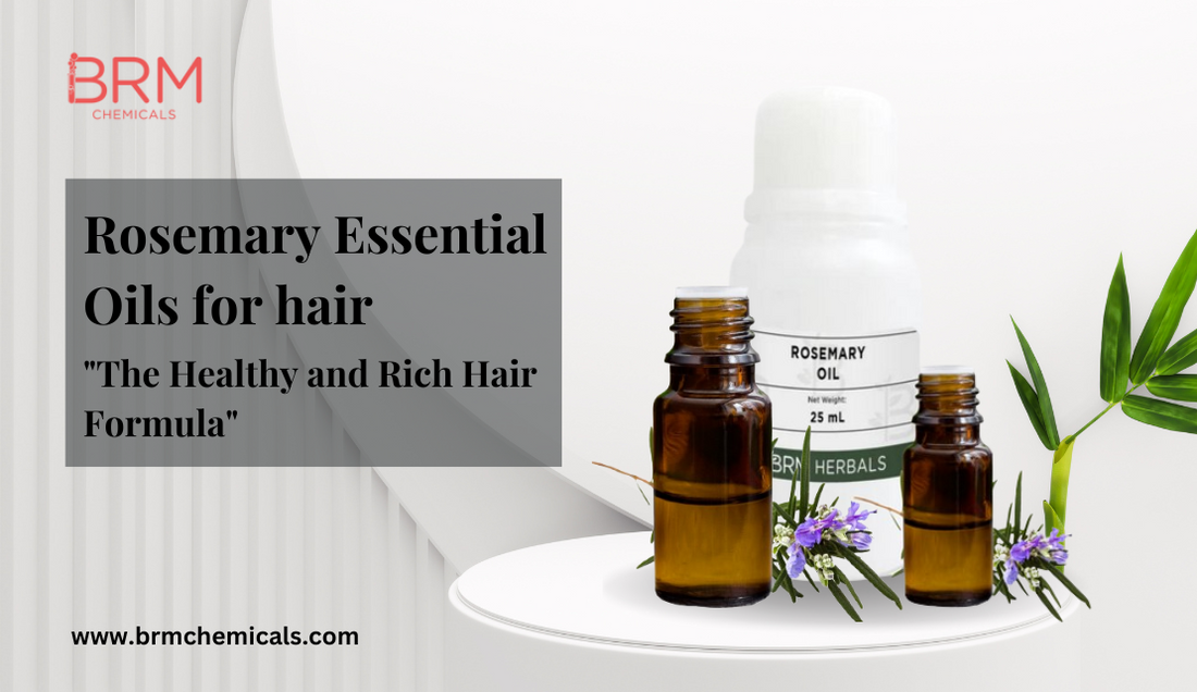 Rosemary Essential Oil for Hair: "The Healthy and Rich Hair Formula"