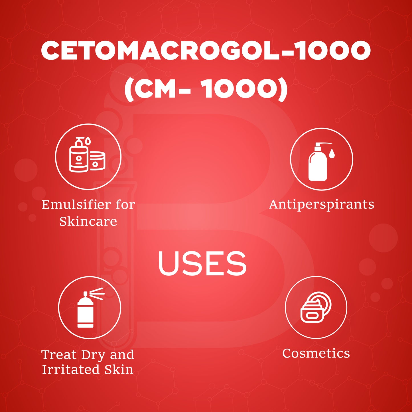 Cetomacrogol-1000 (Cm- 1000)